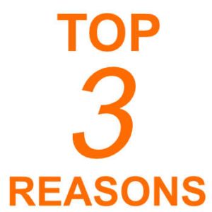 Top 3 Reasons